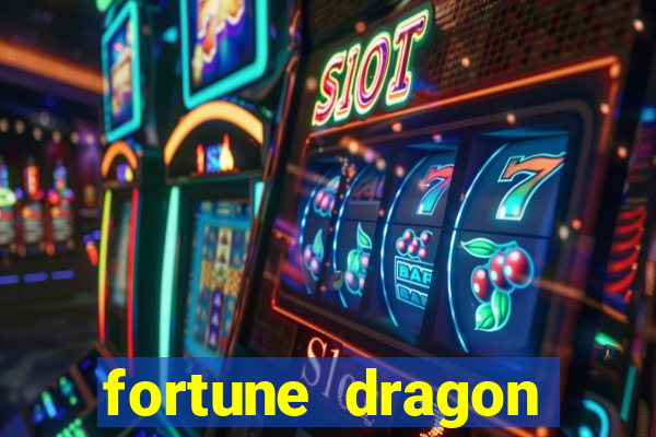 fortune dragon ganho certo demo